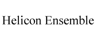 HELICON ENSEMBLE trademark