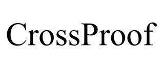 CROSSPROOF trademark