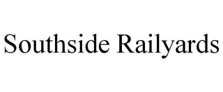 SOUTHSIDE RAILYARDS trademark