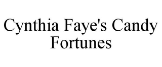 CYNTHIA FAYE'S CANDY FORTUNES trademark