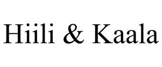 HIILI & KAALA trademark