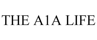 THE A1A LIFE trademark