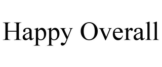 HAPPY OVERALL trademark