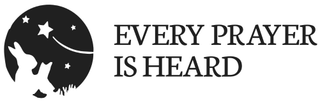 EVERY PRAYER IS HEARD trademark