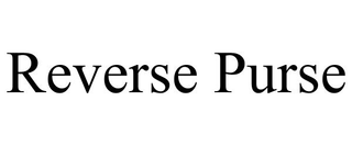 REVERSE PURSE trademark
