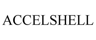ACCELSHELL trademark