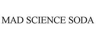 MAD SCIENCE SODA trademark