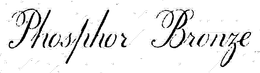 PHOSPHOR BRONZE trademark