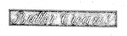BUTTER CREAMS trademark