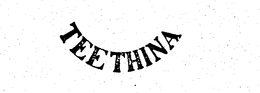 TEETHINA trademark