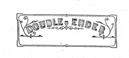 DOUBLE-ENDER trademark