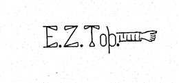 E.Z. TOP. trademark