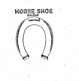 HORSE SHOE BRAND trademark