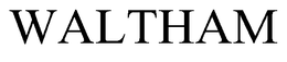 WALTHAM trademark