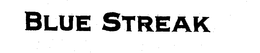 BLUE STREAK trademark
