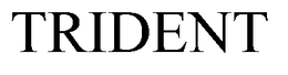 TRIDENT trademark