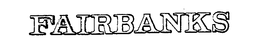 FAIRBANKS trademark