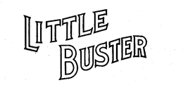 LITTLE BUSTER trademark