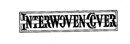 INTERWOVEN COVER trademark