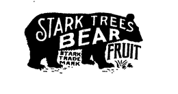 STARK TREES BEAR FRUIT trademark
