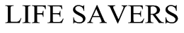 LIFE SAVERS trademark