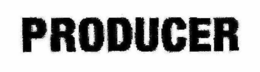 PRODUCER trademark