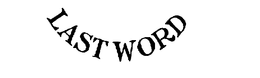 LAST WORD trademark