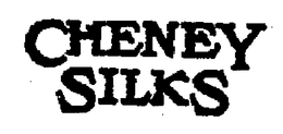 CHENEY SILKS trademark