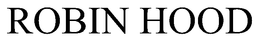 ROBIN HOOD trademark