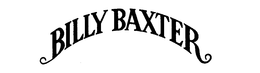 BILLY BAXTER trademark