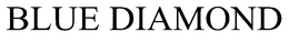 BLUE DIAMOND trademark