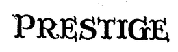 PRESTIGE trademark