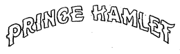 PRINCE HAMLET trademark