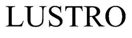 LUSTRO trademark