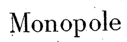 MONOPOLE trademark