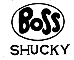 BOSS SHUCKY trademark