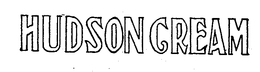 HUDSON CREAM trademark