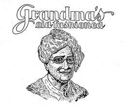 GRANDMA'S OLD FASHIONED trademark