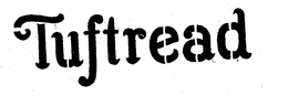 TUFTREAD trademark