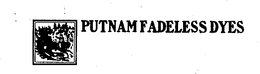 PUTNAM FADELESS DYES trademark