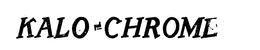 KALO-CHROME trademark