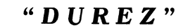"DUREZ" trademark