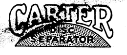 CARTER DISC SEPARATOR trademark