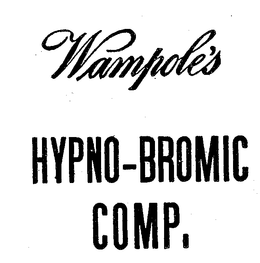 WAMPOLE'S HYPNO-BROMIC COMP. trademark