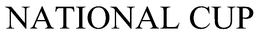 NATIONAL CUP trademark