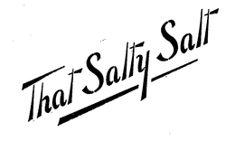 THAT SALTY SALT trademark
