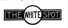 THE WHITE SPOT trademark