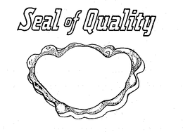 SEAL OF QUALITY trademark