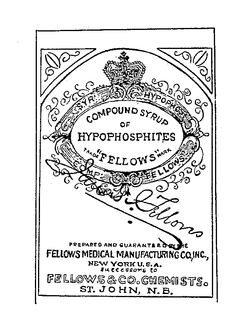 FELLOW'S COMPOUND SYRUP OF HYPOPHOSPHITES FELLOW'S MEDICAL MANUFACTURING CO., INC., NEW YORK, USA FELLOWS & CO. CHEMISTS ST. JOHN, N.B. trademark