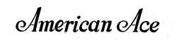 AMERICAN ACE trademark